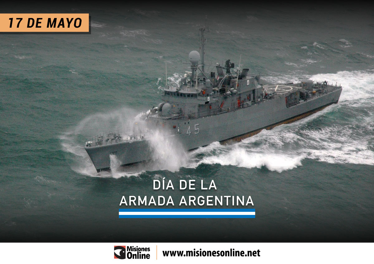 ¿Por qué se conmemora hoy el Día de la Armada Argentina? - MisionesOnline