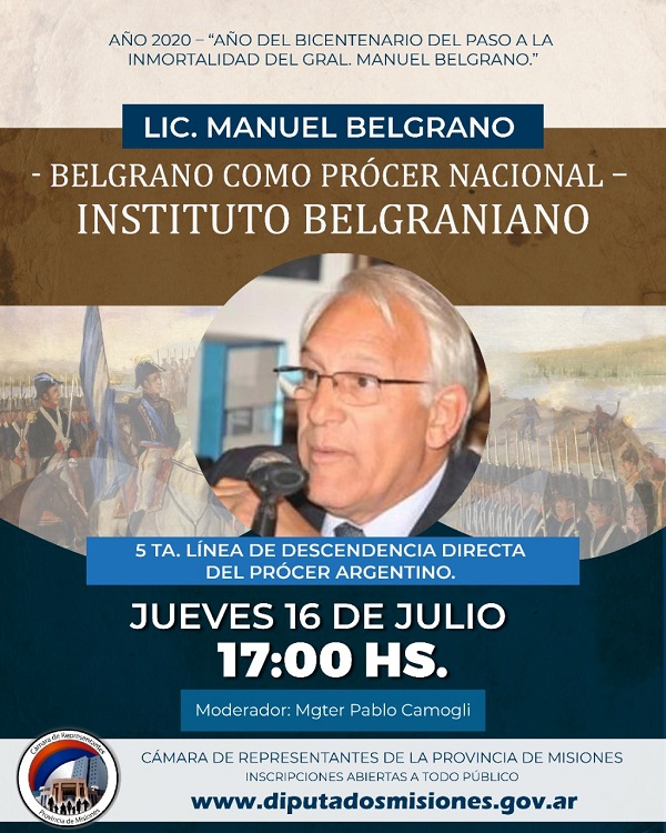 La Legislatura realizará un ciclo de videoconferencias sobre Manuel Belgrano, la donación de sangre, órganos y tejidos, y la enfermería misionera