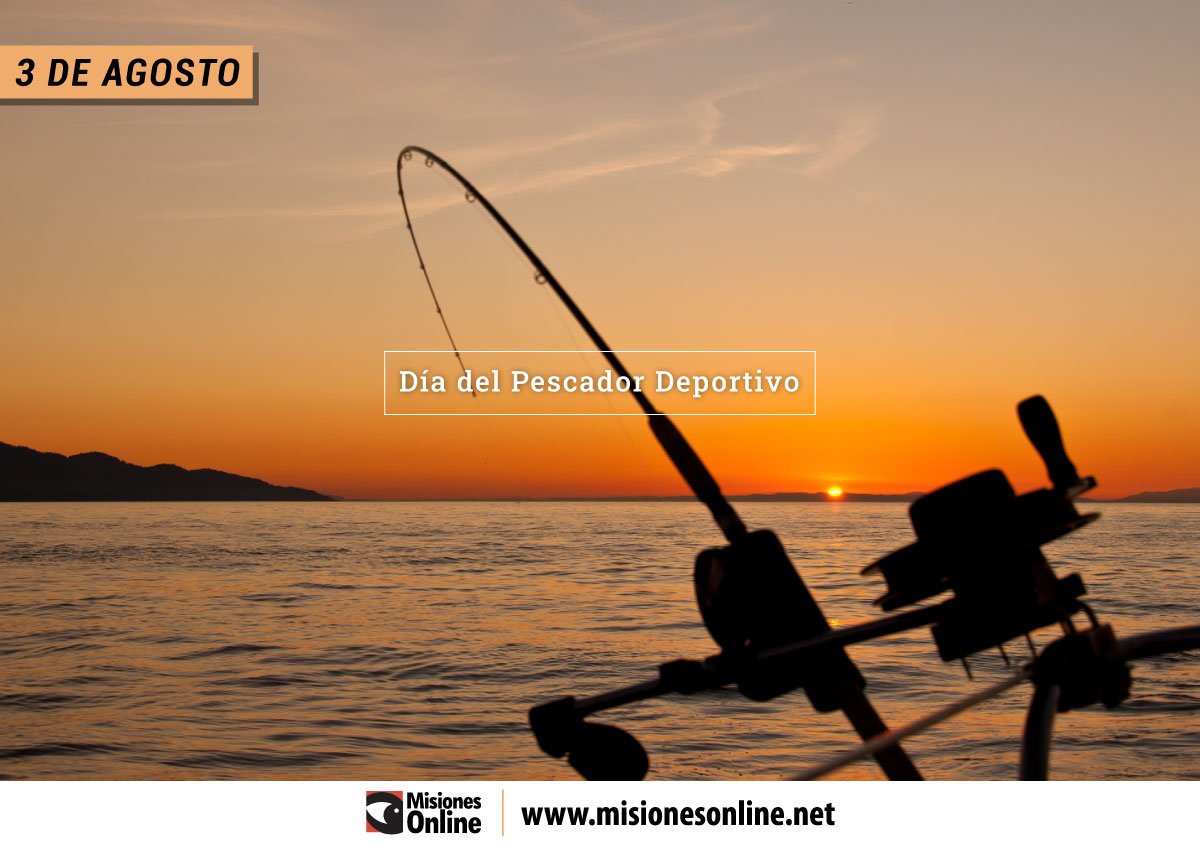 Por qué se celebra hoy Día del Pescador Deportivo? - MisionesOnline