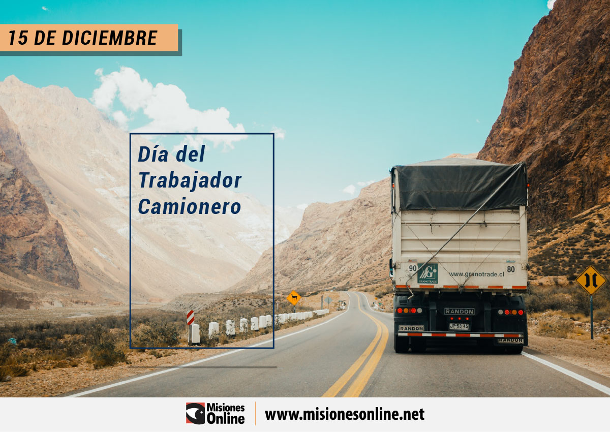 Hoy se celebra en Argentina el Día del Trabajador Camionero: ¿Qué mensaje  dejaron los camioneros misioneros en su día? - MisionesOnline