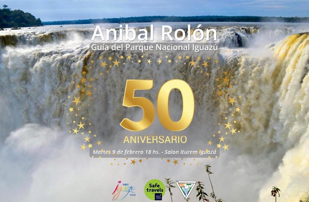 Realizarán un homenaje a Aníbal Rolón, uno de los primeros guías del Parque Nacional Iguazú, que hoy cumple 50 años de trabajo