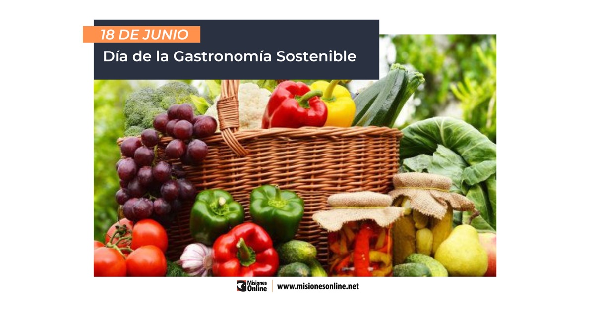 18 De Junio Día De La Gastronomía Sostenible 