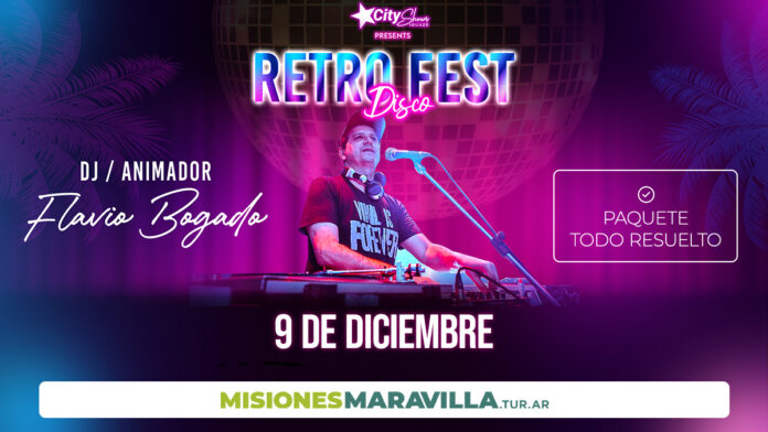 Retro Fest Disco - fecha nueva - Misiones Maravilla EVT